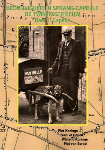 Cover of Bedrijvigheid in Sprang-Capelle, de twintigste eeuw - deel 1 Capelle