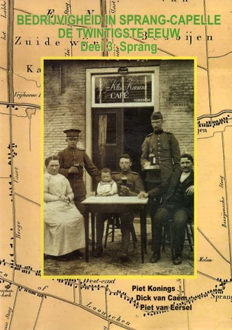 Cover of Bedrijvigheid in Sprang-Capelle, de twintigste eeuw - deel 3 Sprang 
