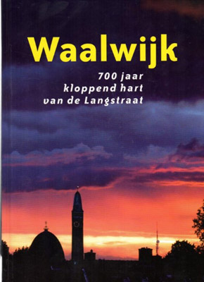 Waalwijk 700 jaar - Kloppend hart van de Langstraa...